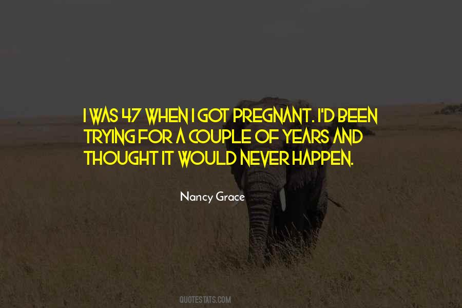 Nancy Grace Quotes #1562430