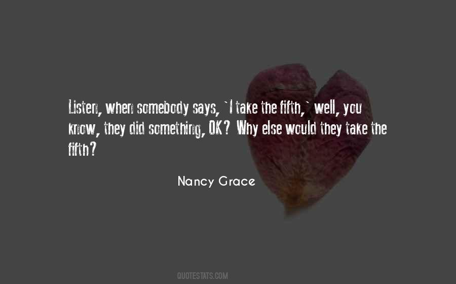Nancy Grace Quotes #583117