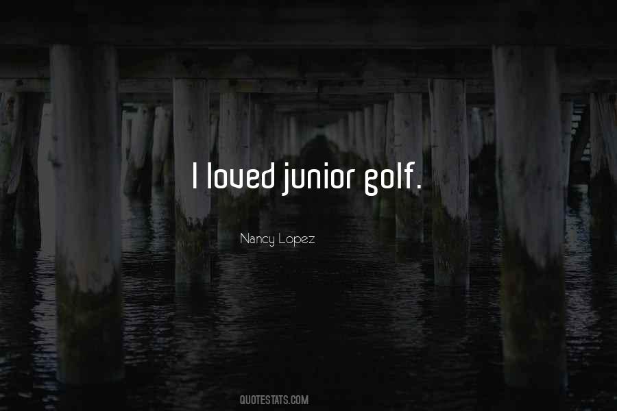 Nancy Lopez Quotes #1118912