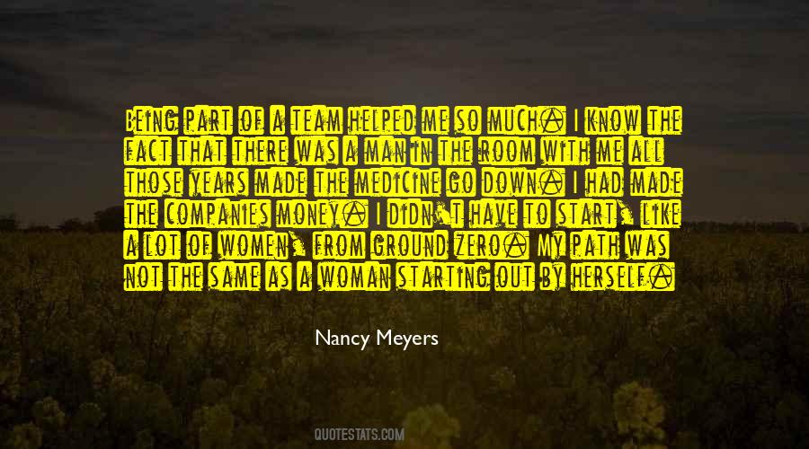 Nancy Meyers Quotes #1707553