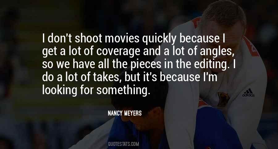 Nancy Meyers Quotes #762736