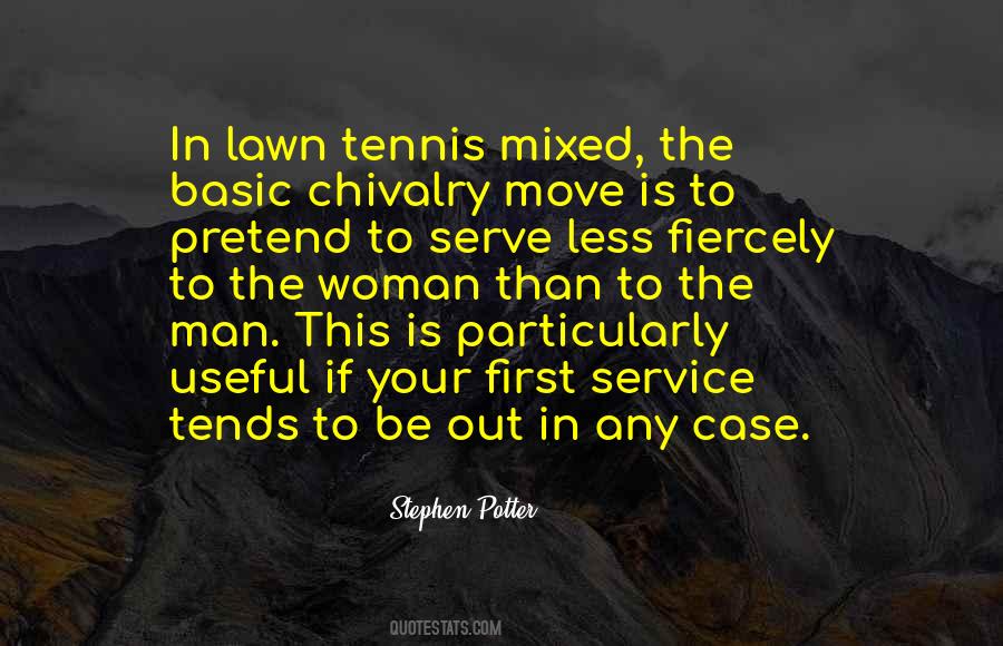 Quotes About Lawn Tennis #1016242