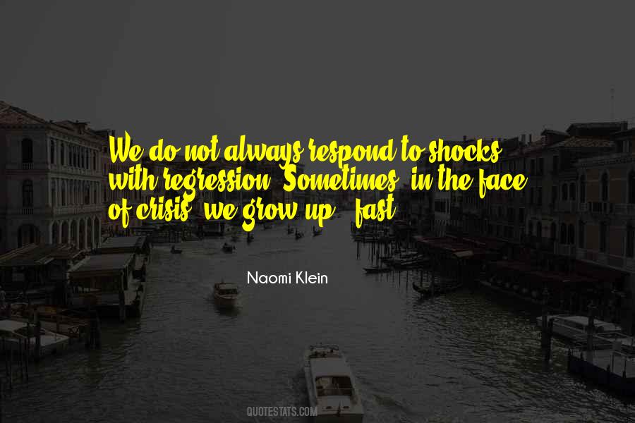 Naomi Klein Quotes #1301727