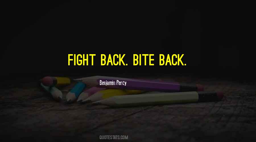 Quotes About Fight Back #303376