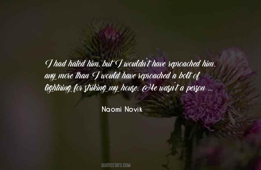 Naomi Novik Quotes #438282