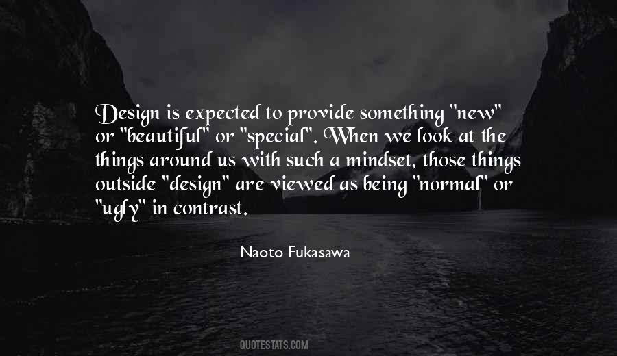 Naoto Fukasawa Quotes #780788