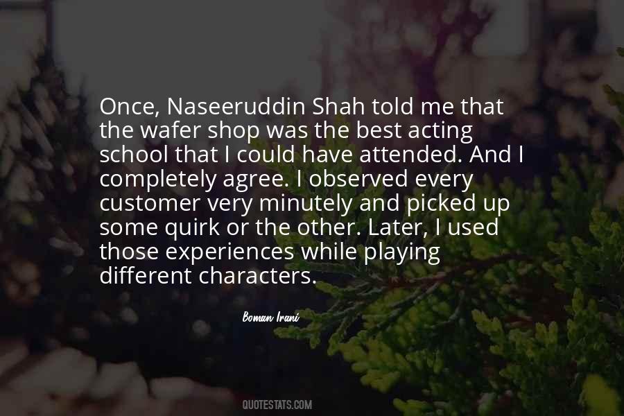 Naseeruddin Shah Quotes #983660