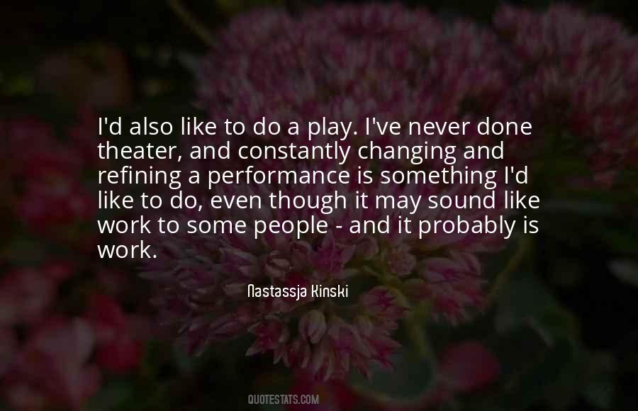 Nastassja Kinski Quotes #981011