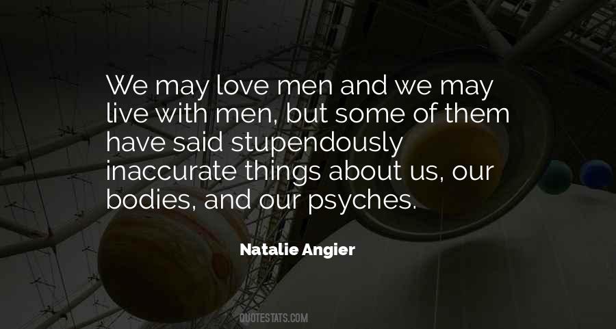 Natalie Angier Quotes #227761