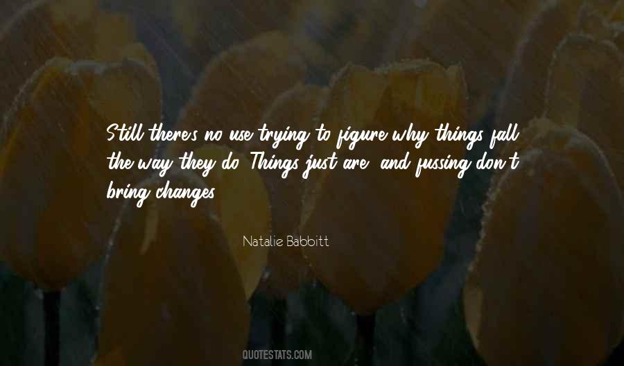 Natalie Babbitt Quotes #1429166