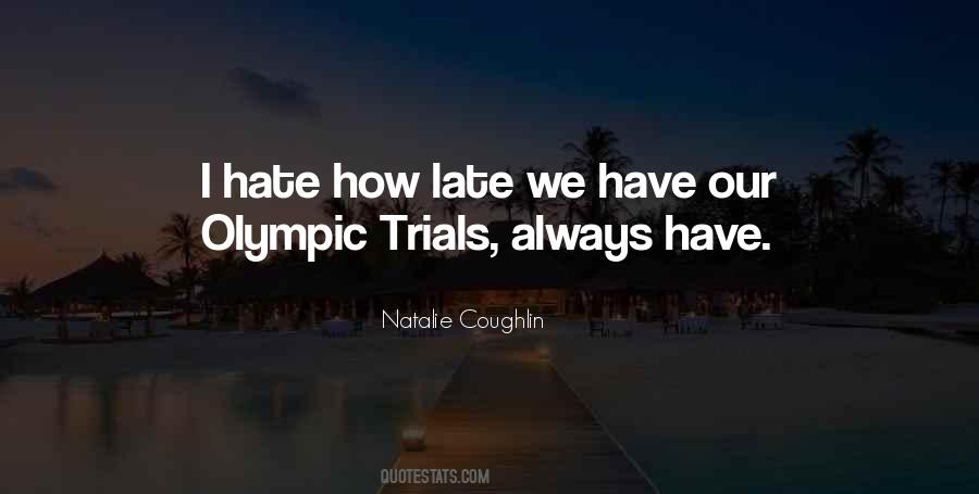 Natalie Coughlin Quotes #561778