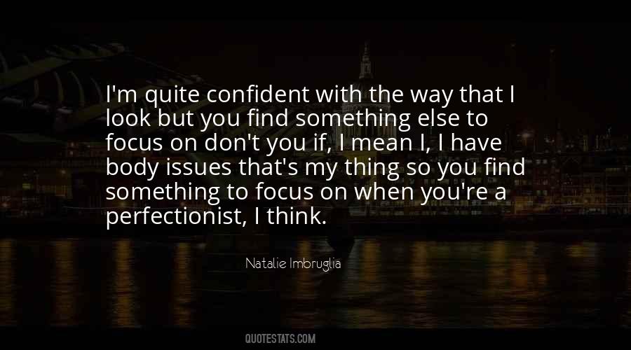 Natalie Imbruglia Quotes #1382035