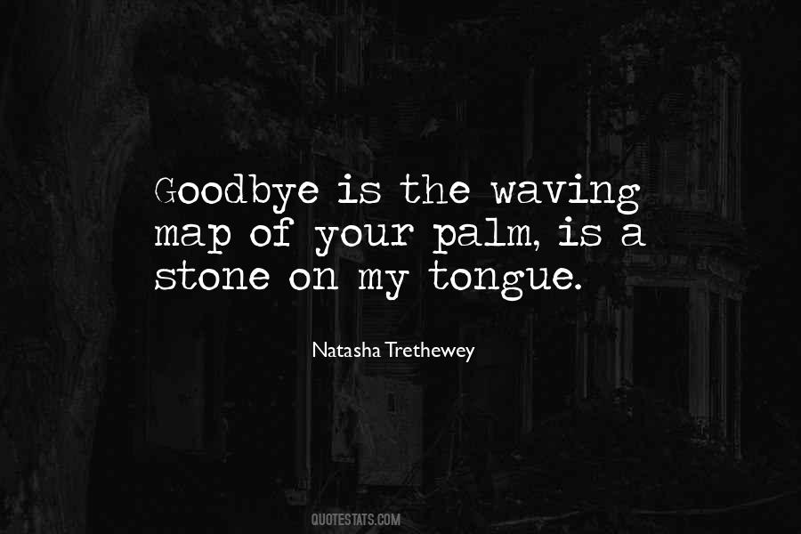 Natasha Trethewey Quotes #909469