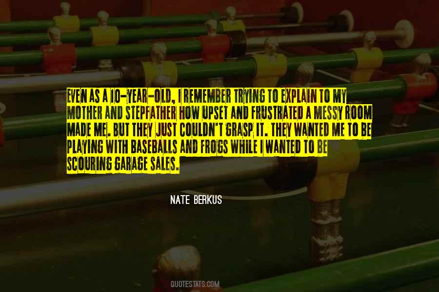 Nate Berkus Quotes #1666292