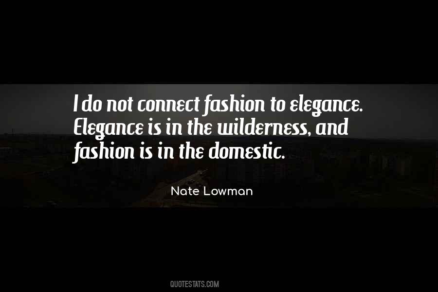 Nate Lowman Quotes #930003