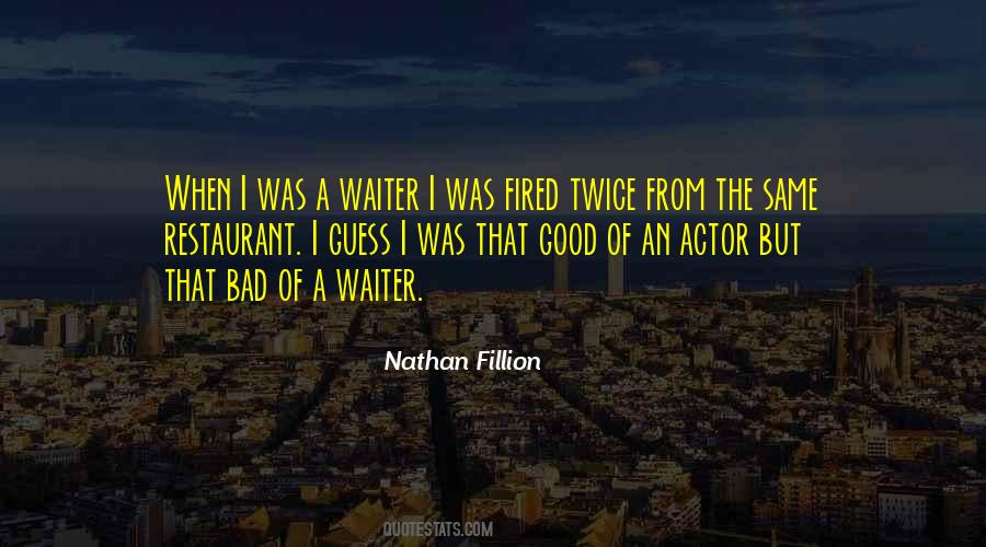 Nathan Fillion Quotes #1054067