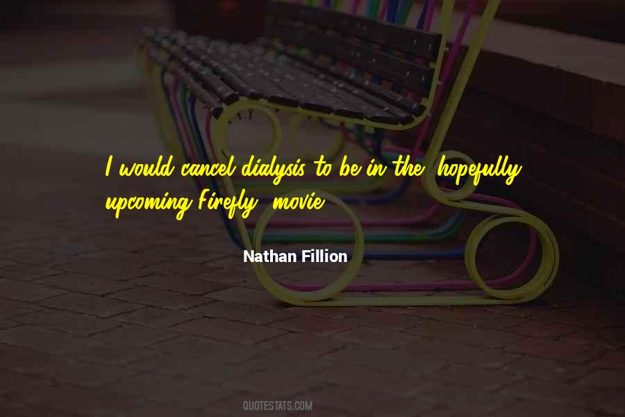 Nathan Fillion Quotes #1224853