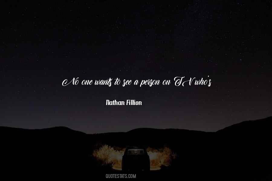 Nathan Fillion Quotes #1343500