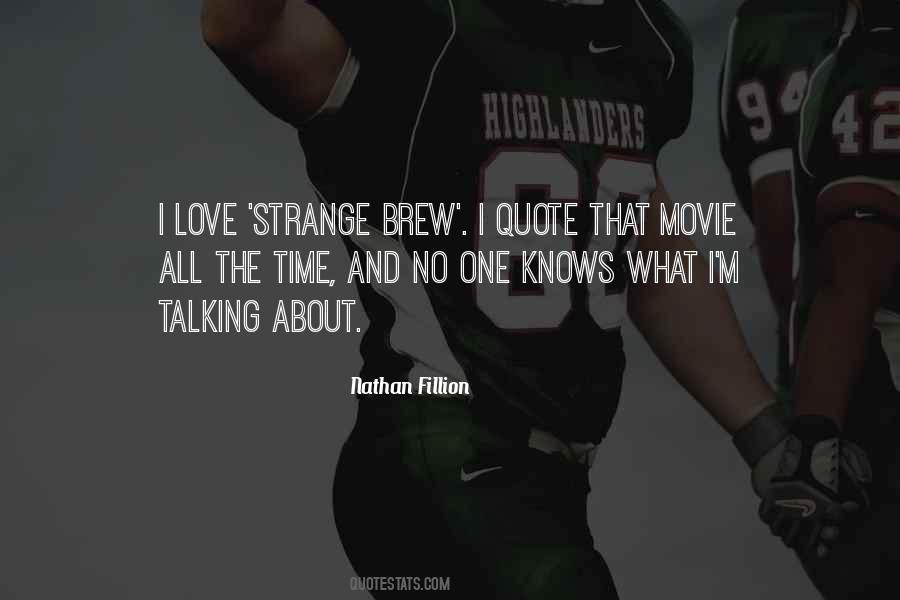 Nathan Fillion Quotes #1577294