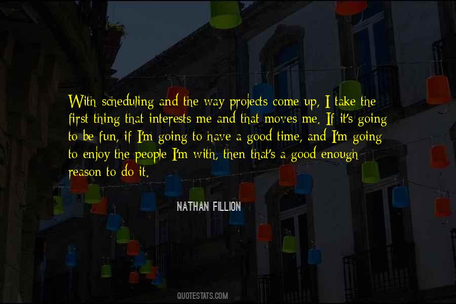 Nathan Fillion Quotes #1613649