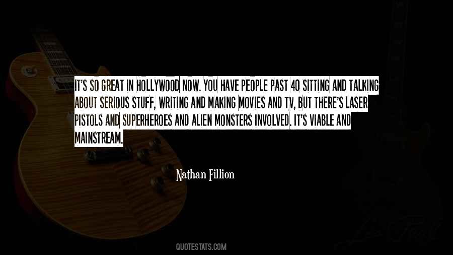 Nathan Fillion Quotes #294804
