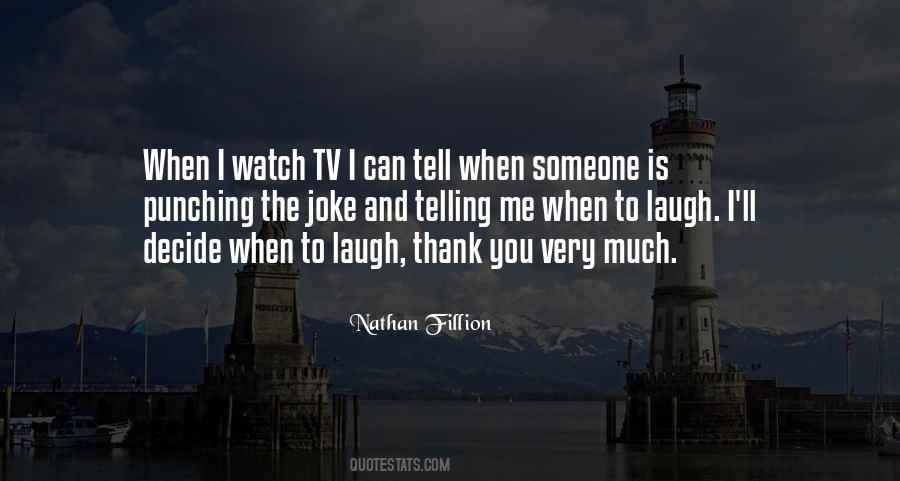 Nathan Fillion Quotes #884564