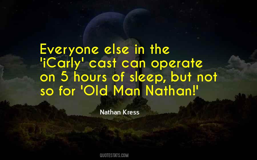 Nathan Kress Quotes #1069835