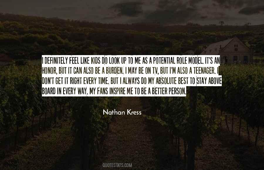 Nathan Kress Quotes #866478