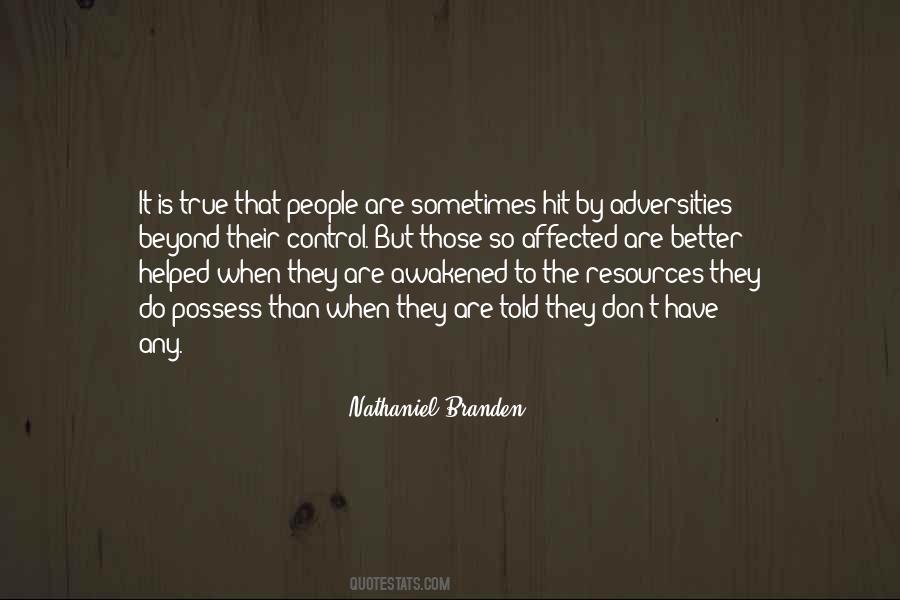 Nathaniel Branden Quotes #334737