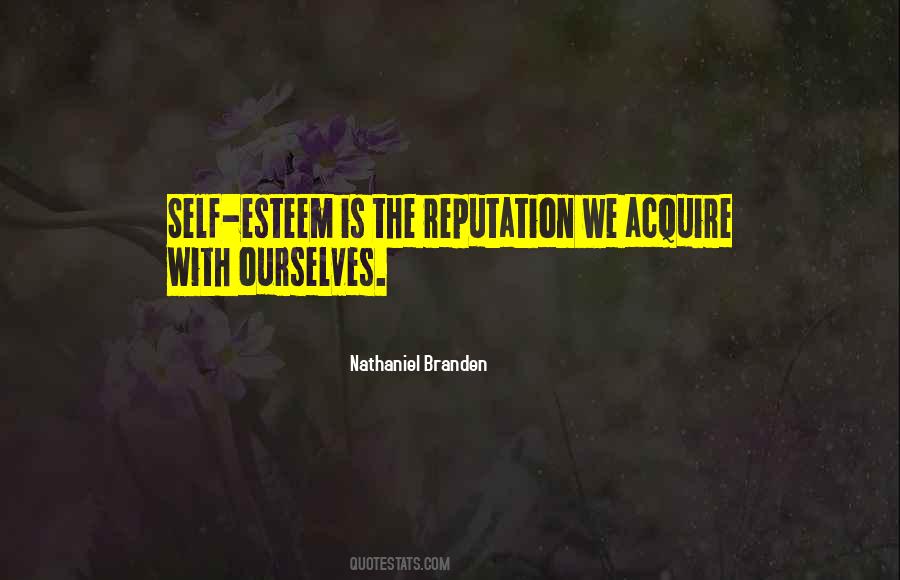 Nathaniel Branden Quotes #625204