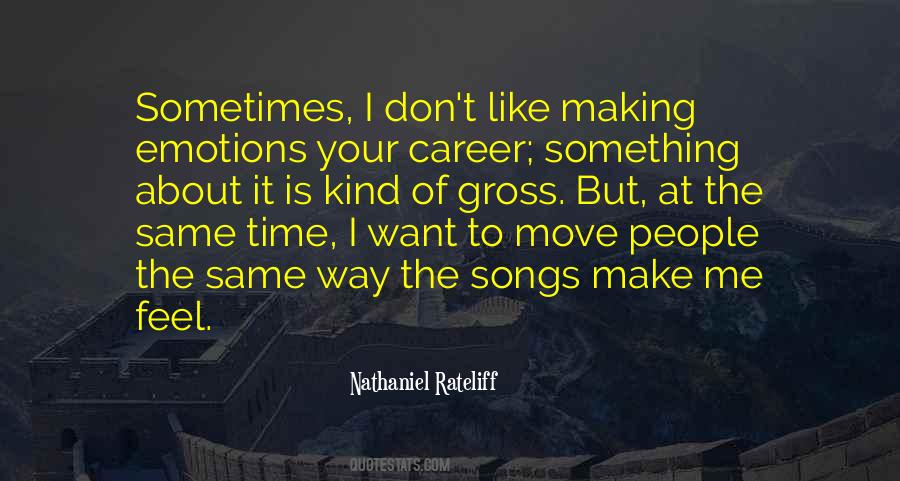 Nathaniel Rateliff Quotes #1128025