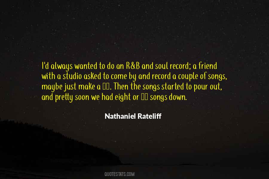 Nathaniel Rateliff Quotes #1764309