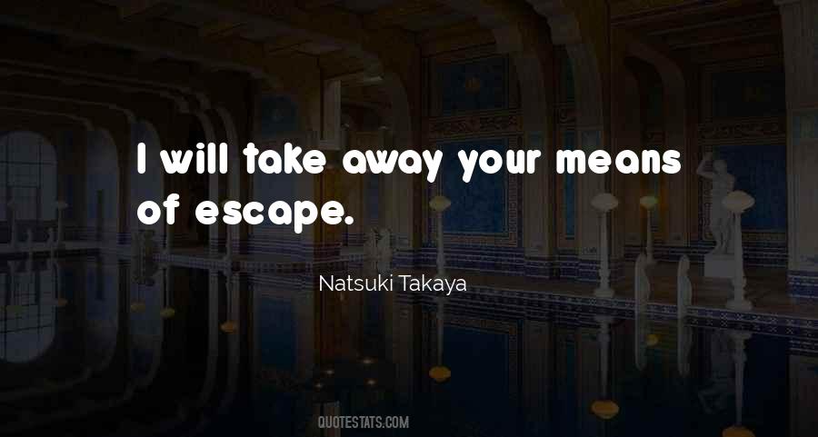 Natsuki Takaya Quotes #1480704