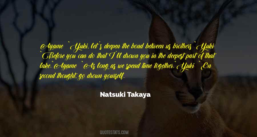 Natsuki Takaya Quotes #432809