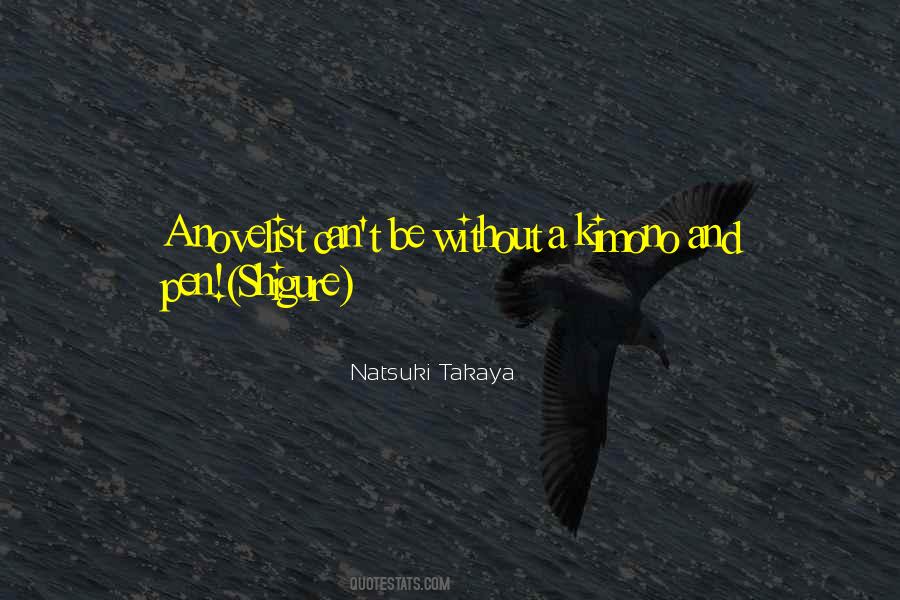 Natsuki Takaya Quotes #566797