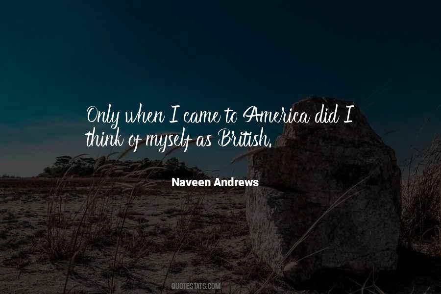Naveen Andrews Quotes #1714105