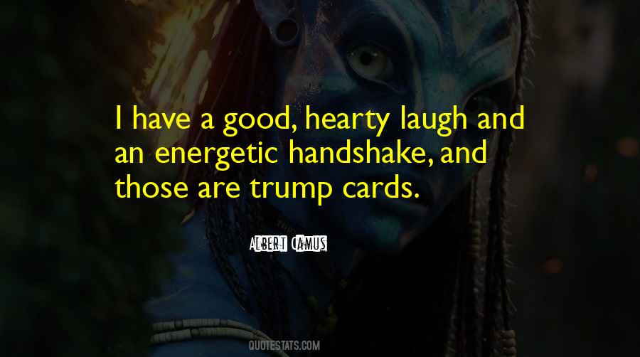 Quotes About A Hearty Laugh #1656749