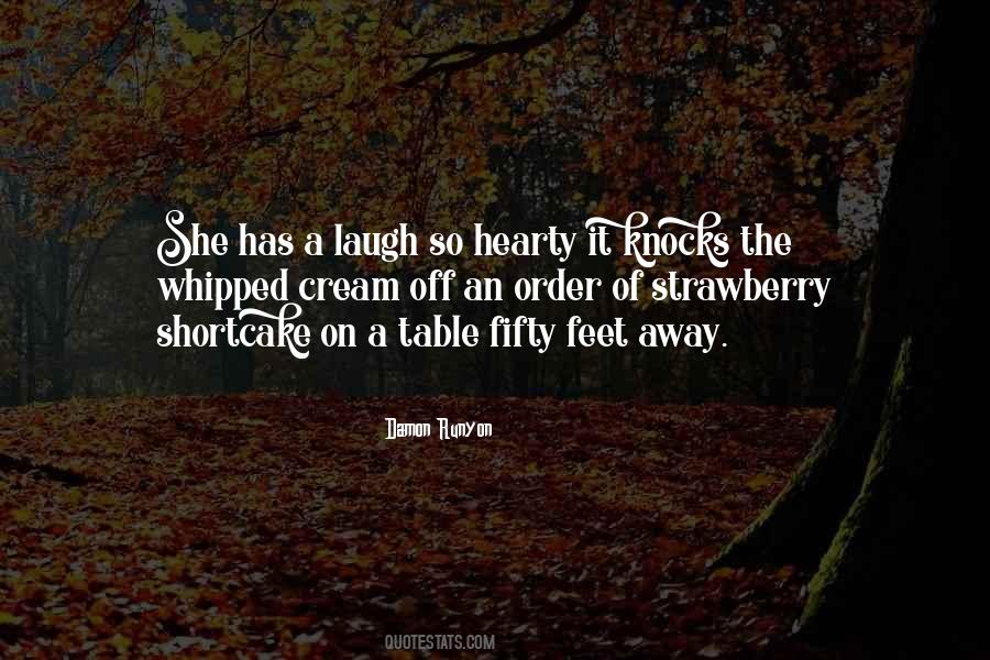 Quotes About A Hearty Laugh #937772