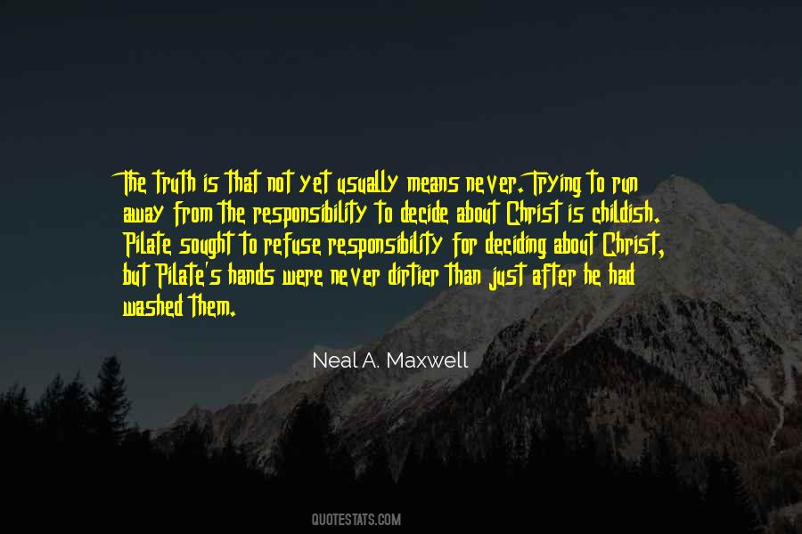 Neal A Maxwell Quotes #810362