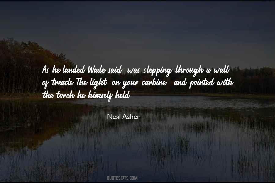 Neal Asher Quotes #1623547
