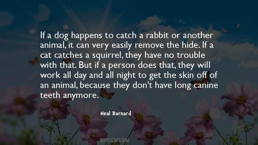 Neal Barnard Quotes #521508