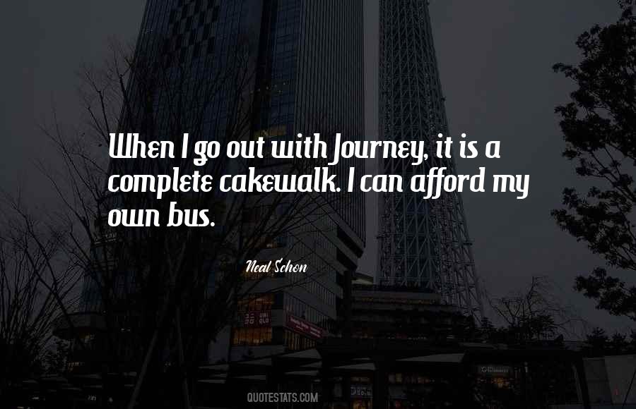 Neal Schon Quotes #1343325