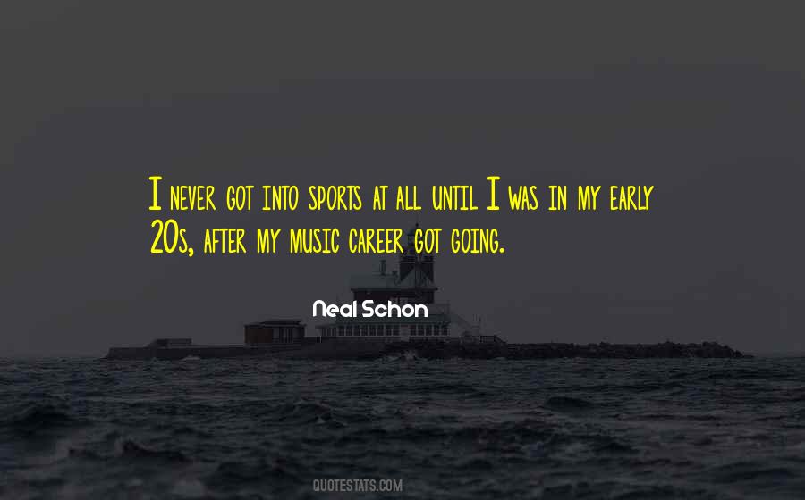 Neal Schon Quotes #1483814