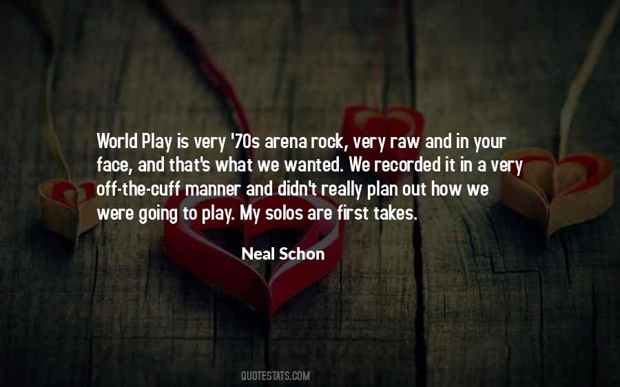 Neal Schon Quotes #654481