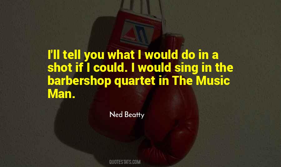 Ned Beatty Quotes #773304