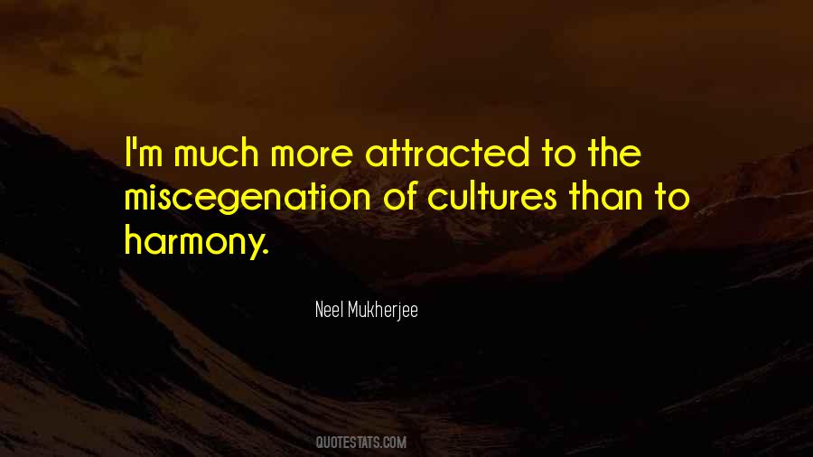 Neel Mukherjee Quotes #928249
