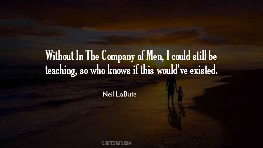 Neil Labute Quotes #1336298