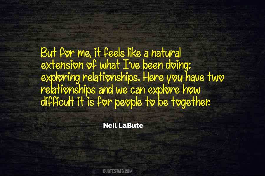 Neil Labute Quotes #141595
