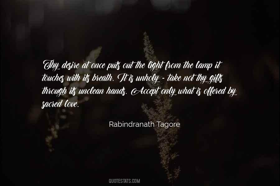 Quotes About Love By Rabindranath Tagore #1354797