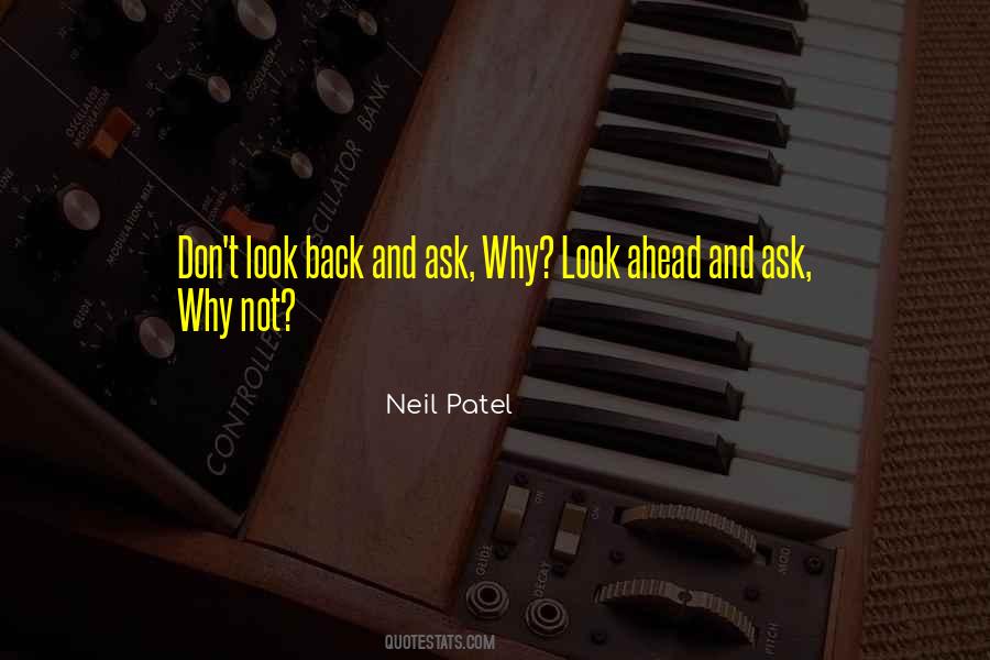 Neil Patel Quotes #1186970